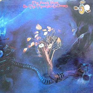 On the Threshold of a Dream by Moody Blues