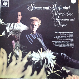 Parsley, Sage, Rosemary and Thyme by Simon and Garfunkel