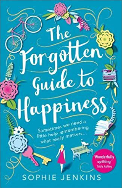 The Forgotten Guide to Happiness by Sophie Jenkins
