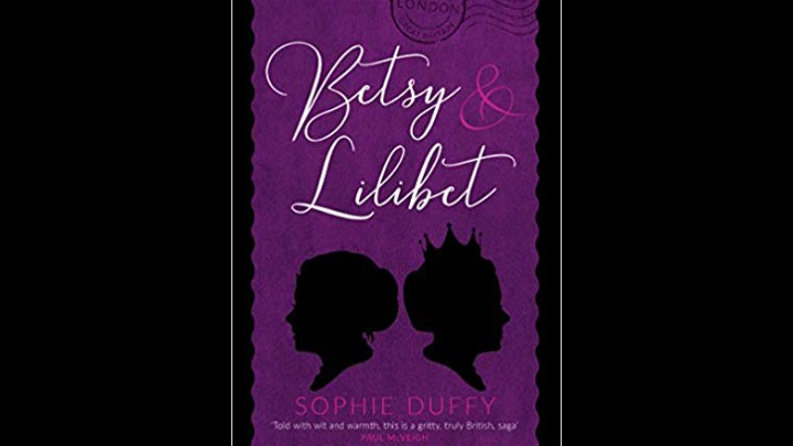 My Review Of Betsy And Lilibet By Sophie Duffy