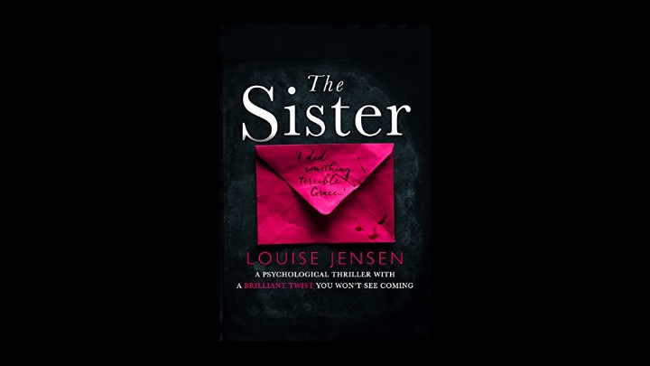 My Review Of The Sister By Louise Jensen