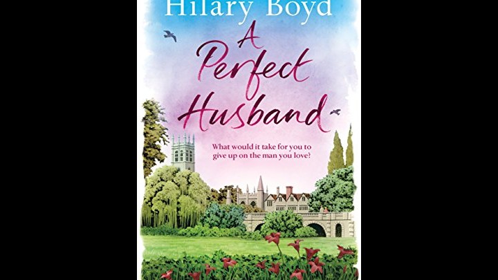 My Review Of A Perfect Husband By Hilary Boyd