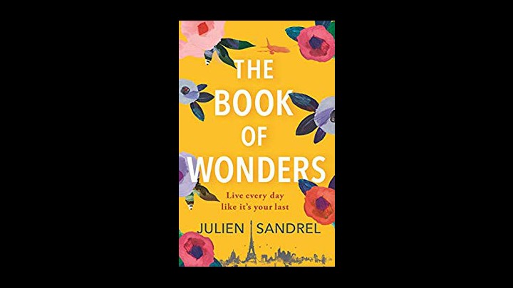 Reviewing The Book Of Wonders By Julien Sandrel