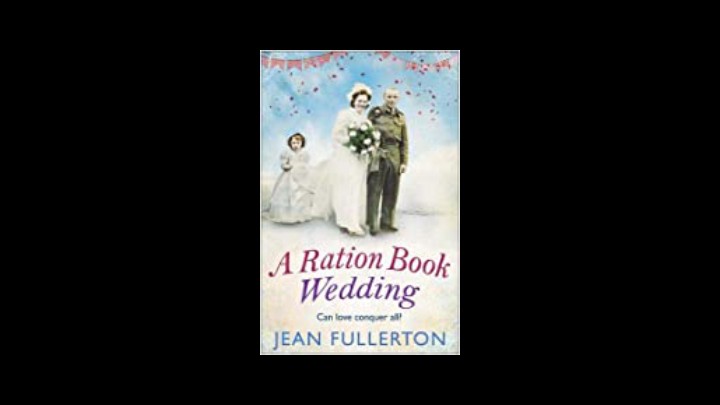 Readers Reviews Of  A Ration Book Wedding By Jean Fullerton