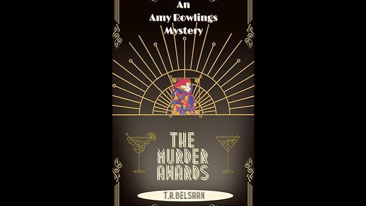 The Murder Awards by T.A. Belshaw